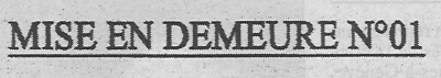 Mise en demeure N&deg; 01